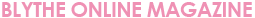 Blythe Online Magazine